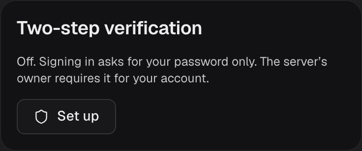 Two-step verification in Your account: Off, signing in asks for your password only, the server's owner requires it, and Set up