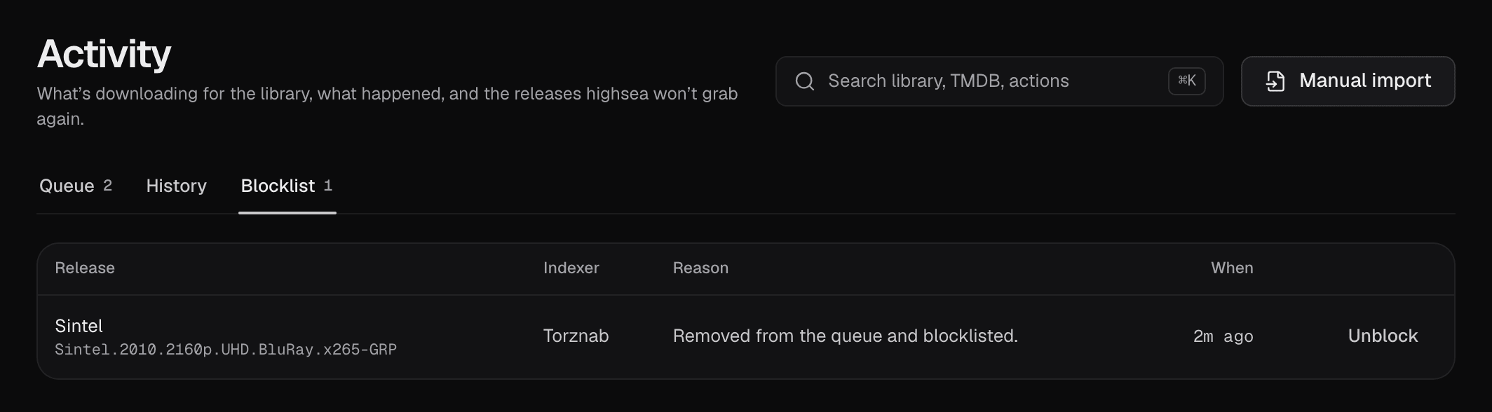 Activity's Blocklist tab with one entry, a Sintel release from the Torznab indexer, the reason "Removed from the queue and blocklisted." and Unblock