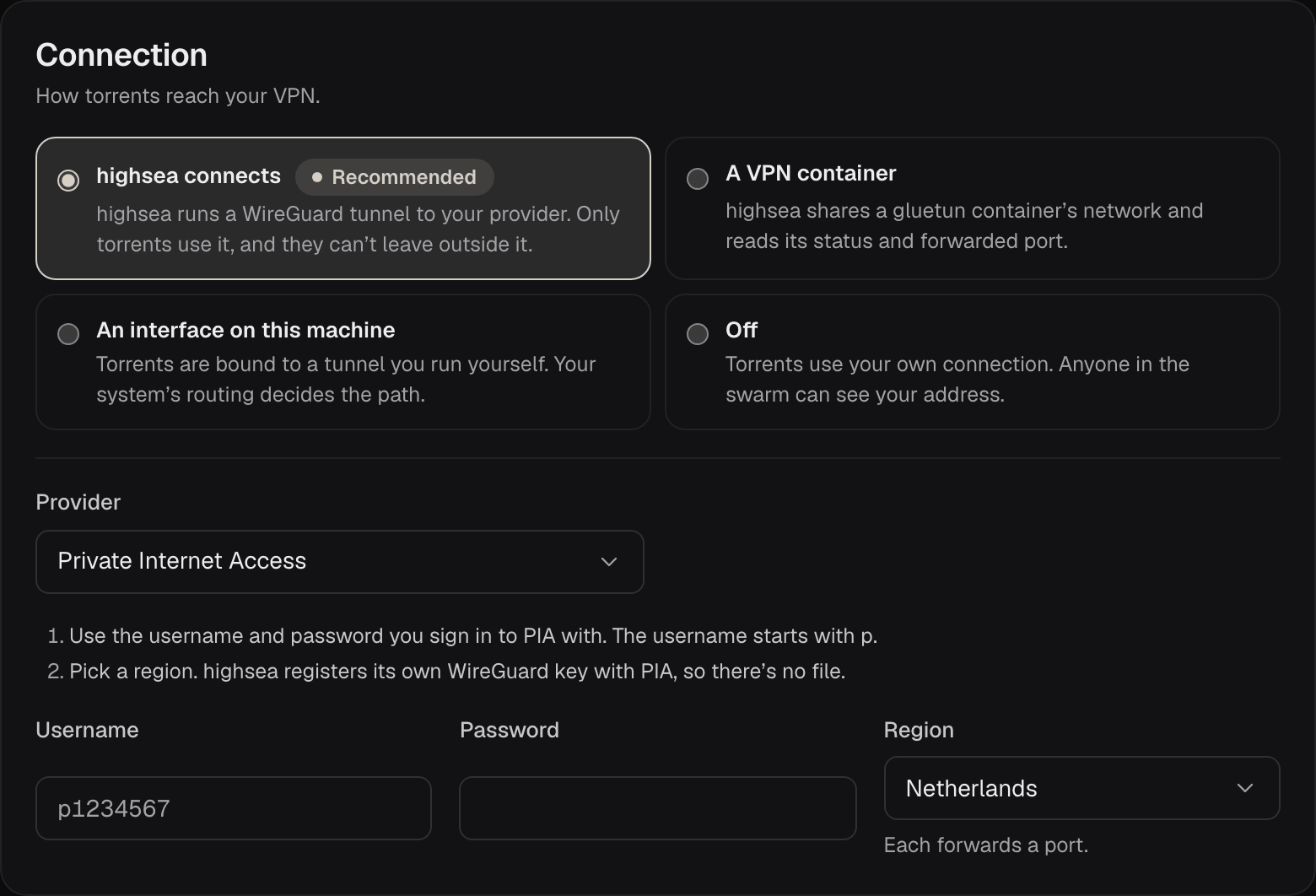 highsea connects with Private Internet Access chosen: two steps, then Username, Password and a Region list set to Netherlands